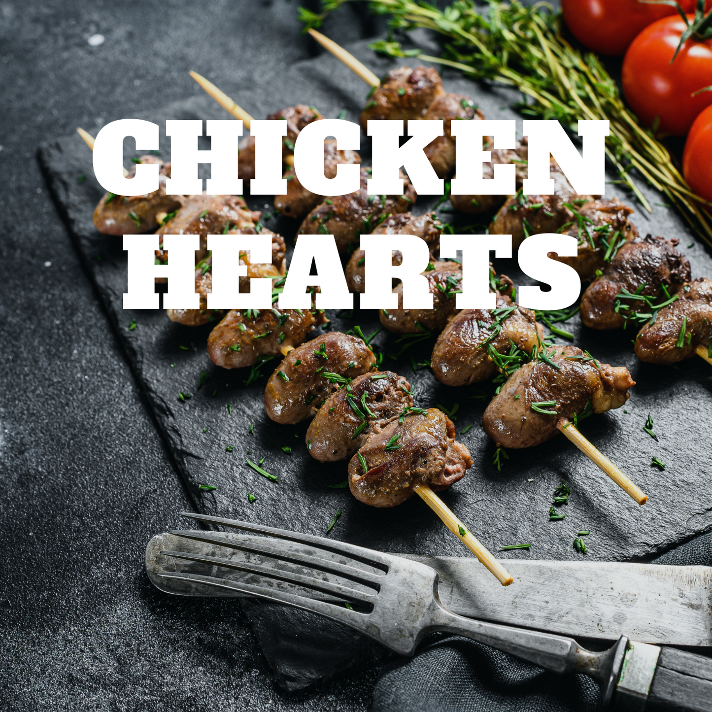 Chicken Hearts