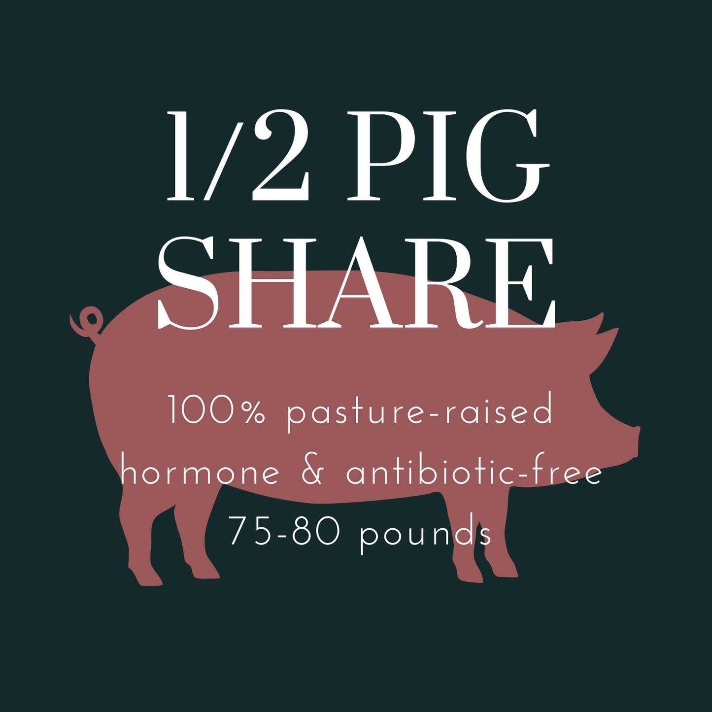Pastured Pork Share- Deposit