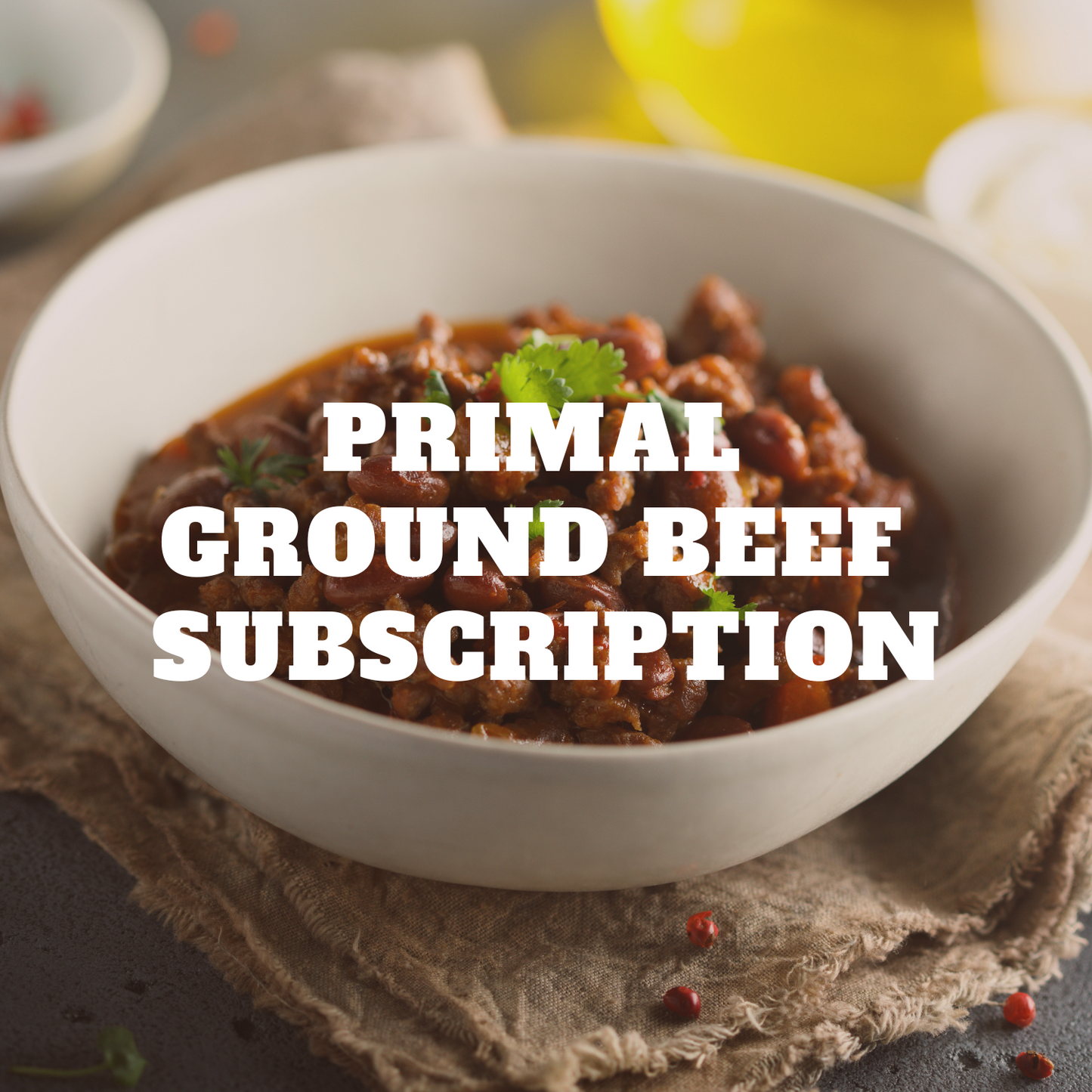 Primal Ground Beef Subscription