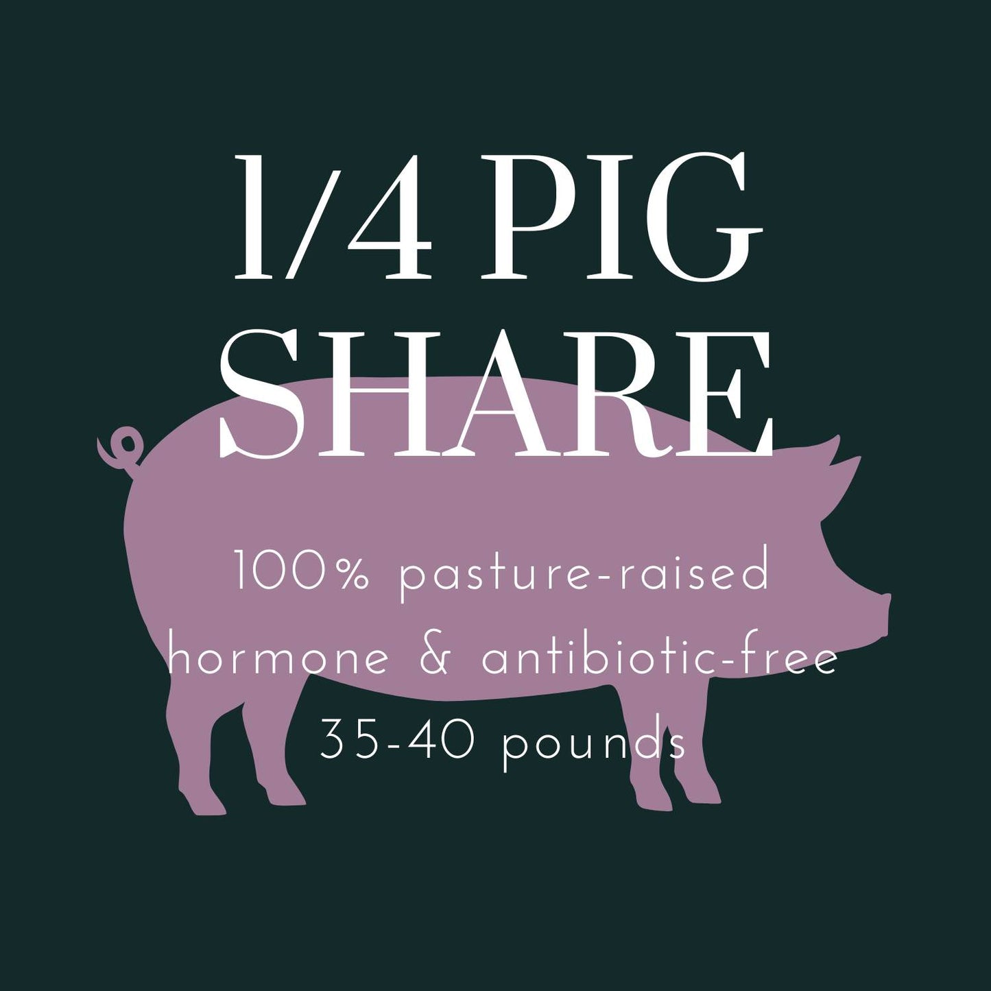 Pastured Pork Share- Deposit