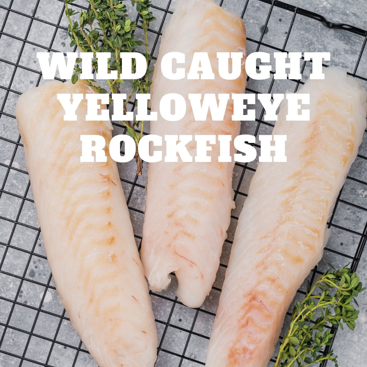 Wild-Caught Alaskan Yelloweye Rockfish
